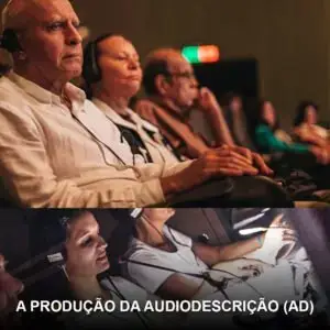 Produção da Audiodescrição