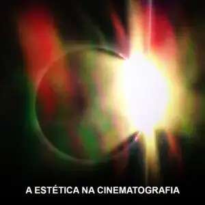 curso a Estética na Cinematografia