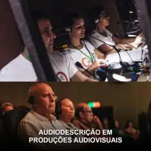 curso de audiodescrição para produção audiovisual