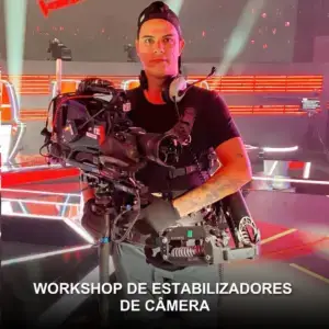 Workshop de Estabilizadores de Câmera