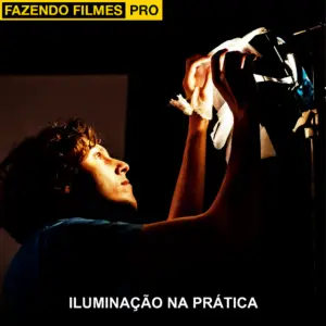 Curso de cinematografia Ilunicação na Prática