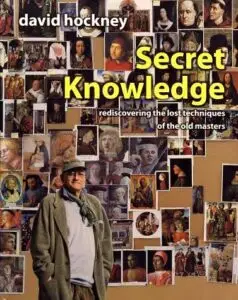 SECRET KNOWLEDGE - David Hockney